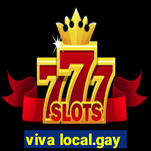 viva local.gay